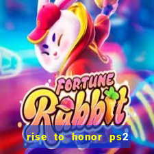 rise to honor ps2 iso pt br